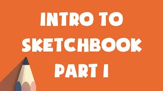 Intro to Autodesk Sketchbook [upl. by Thorfinn]