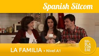 4 La familia en español  quotSpanish Sitcom A1quot [upl. by Blaseio]