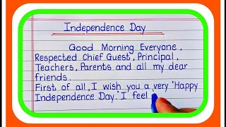 Speech on Independence Day15 AugustIndependence day15th August Speech writing [upl. by Boar200]