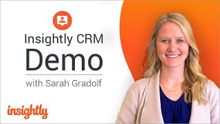 Insightly CRM – Product Demo and Overview [upl. by Atteynad]