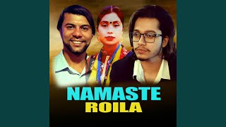 Namaste Roila [upl. by Youngran]