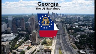 Georgia  The US Explained [upl. by Yziar]