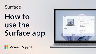 How to use the Surface app  Microsoft [upl. by Reiniar]