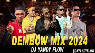 Dembow mix 2024 Vol10 DJYANDYFLOW [upl. by Zat157]