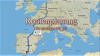 Routenplanung So planen wir unsere Route [upl. by Alasteir]