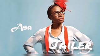 Jailer – Asa Official Music Video [upl. by Suoivatram]