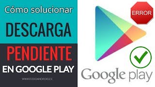 ✅ CÓMO SOLUCIONAR DESCARGA PENDIENTE en Google PLAY STORE FUNCIONA😱 [upl. by Nylaj460]