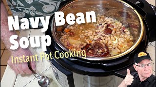 Instant Pot  Navy Bean Soup  100 year old Recipe [upl. by Tadd]