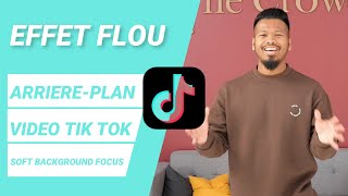 TUTO ASTUCE  Soft background effect ou effet de flou sur vos vidéos Tik Tok  Améliorer vos vidéos [upl. by Leryt]