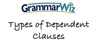 Types of Dependent Clauses [upl. by Llezo306]