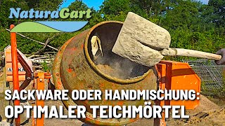 Teiche dauerhaft bauen Teil 7 Manuelle Mörtelmischungen [upl. by Talley970]