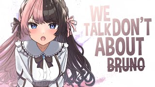 Nightcore  We Dont Talk About Bruno Lyrics [upl. by Regina]