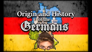 Origin and History of the Germans [upl. by Anamor527]