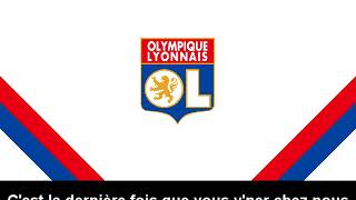 Hymne Olympique Lyonnais Paroles  Hino do Lyon letra [upl. by Hras803]