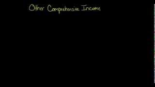 Other Comprehensive Income [upl. by Chloette326]