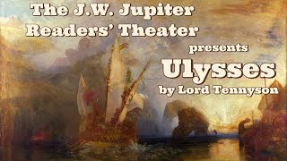 quotUlyssesquot by Alfred Lord Tennyson  as performed at the JW Jupiter [upl. by Alauqahs]