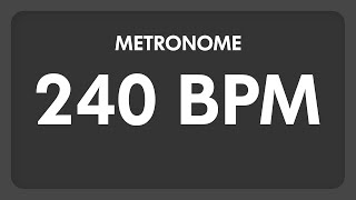 240 BPM  Metronome [upl. by Otilesoj]