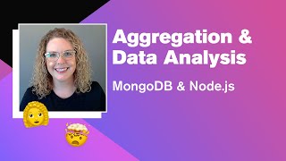 MongoDB amp Nodejs Aggregation amp Data Analysis Part 2 of 4 [upl. by Aivyls]