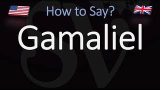 How to Pronounce Gamaliel CORRECTLY [upl. by Diao]