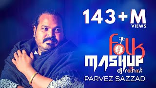 DJ Rahat x Parvez Sazzad  Bangla Folk Mashup  2024 Bangla Popular 10 Songs [upl. by Alley913]