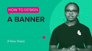 How to Design a Banner 4 Easy Steps [upl. by Naugal]