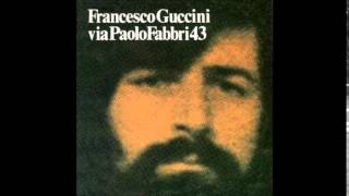 Francesco Guccini  Piccola storia ignobile [upl. by Tima]