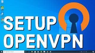 How to Install amp Setup OpenVPN on Windows 10 [upl. by Tesler984]