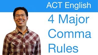 ACT English Prep Tips Grammar  4 Major Comma Rules to Know [upl. by Adirf]