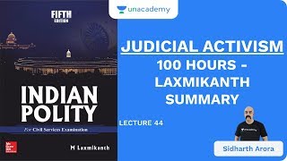 L44 Judicial Activism  100 Hours  Laxmikanth Summary  UPSC CSEIAS 2020  Sidharth Arora [upl. by Aika]