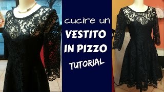 cucire un VESTITO IN PIZZO su misura [upl. by Faucher192]