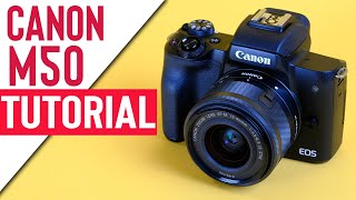 Canon M50 Mark II Tutorial  Guide How To Use [upl. by Anaj]