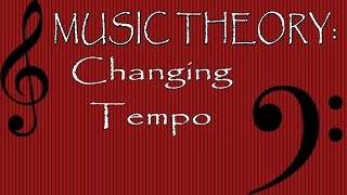 Music Theory Changing Tempo [upl. by Alon955]