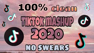 TikTok Mashup 2020 100 clean💯no swears [upl. by Lunsford807]