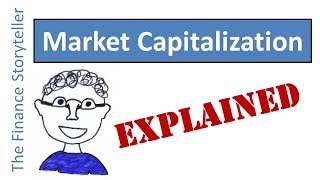 Market Capitalization explained [upl. by Yelsgnik]