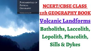 P5C3 Intrusive Volcanic Landforms  Batholiths Laccolith Lopolith Phacolith Sills amp Dykes [upl. by Liris]