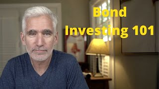 Bond Investing 101A Beginners Guide to Bonds [upl. by Lemart]