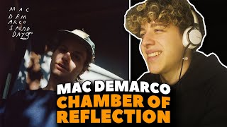 Mac DeMarco  Chamber Of Reflection REACTION First Time Hearing [upl. by Ahseik]