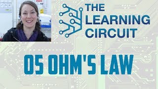 Ohms Law  The Learning Circuit [upl. by Namar]