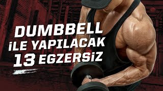 Sadece Dumbbell ile Yapabileceğiniz 13 Harika Egzersiz Bahane Yok [upl. by Giefer]