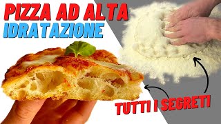 PIZZA IN TEGLIA AD ALTA IDRATAZIONE  MAI PIU PROBLEMI [upl. by Muncey359]