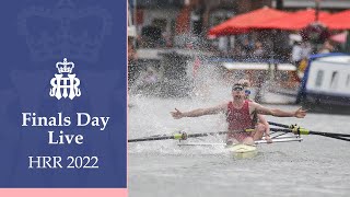 Finals Day Live  Henley Royal Regatta 2022 [upl. by Enilemme]