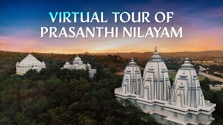 A Virtual Tour of Prasanthi Nilayam  Puttaparthi [upl. by Charmane]