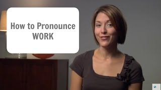 How to pronounce WORK  American English Pronunciation Lesson LearnEnglish [upl. by Neelyad389]