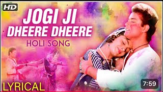 Jogi Ji Dheere Dheere  Holi Song With Lyrics  Nadiya Ke Paar Sachin Sadhana Singh  Holi Songs [upl. by Alaham]