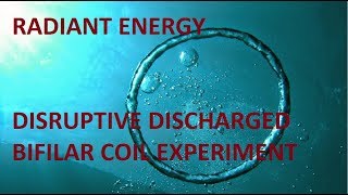 Radiant energy bifilar coil experiment [upl. by Ailedua]