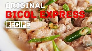 Original Bicol Express Recipe HD [upl. by Ohcirej]