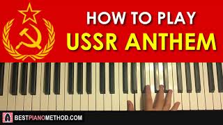 HOW TO PLAY  National Anthem of USSR Piano Tutorial Lesson [upl. by Vasiliu]