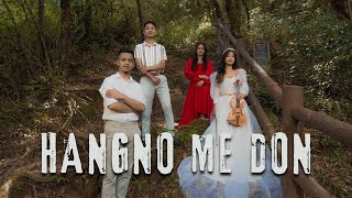 HANGNO ME DON  Official Music Video  Iakitboklang Suchiang ft Hesper Syngkon [upl. by Ashton]