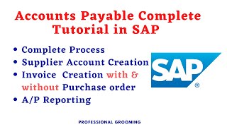 Sap accounts payable training  SAP Accounts Payable complete Tutorial [upl. by Eicnan]