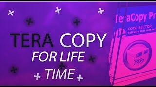 TeraCopy Pro 326  Life Time 2018 With License Key WorkinG [upl. by Latona]